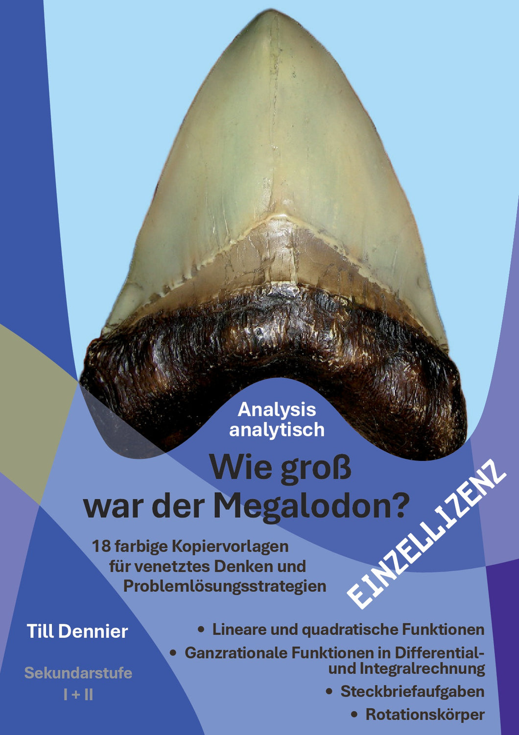 AA - Analysis analytisch - Wie groß war der Megalodon? - eBook